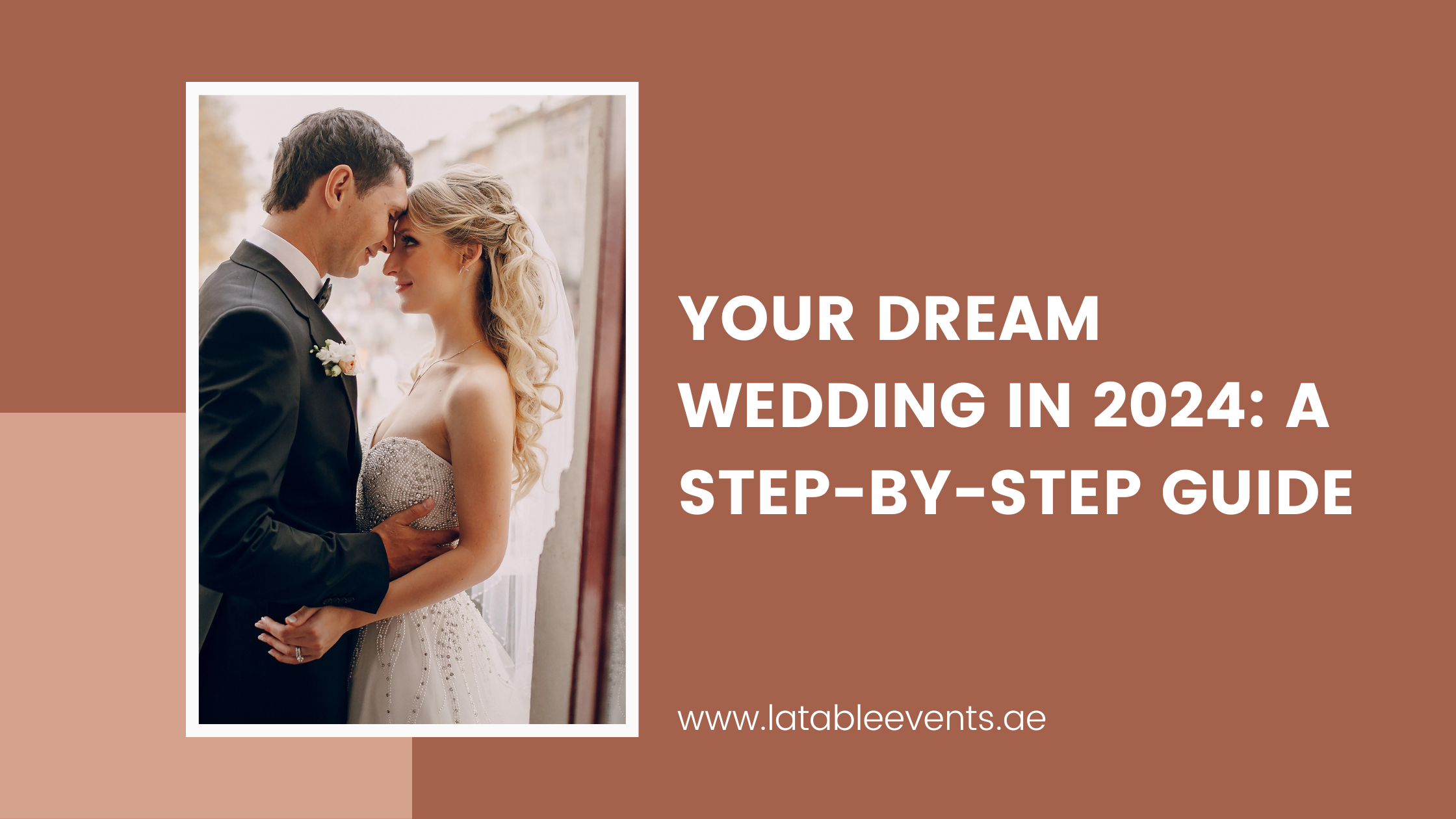 Your Dream Wedding in 2024 A Step-by-Step Guide